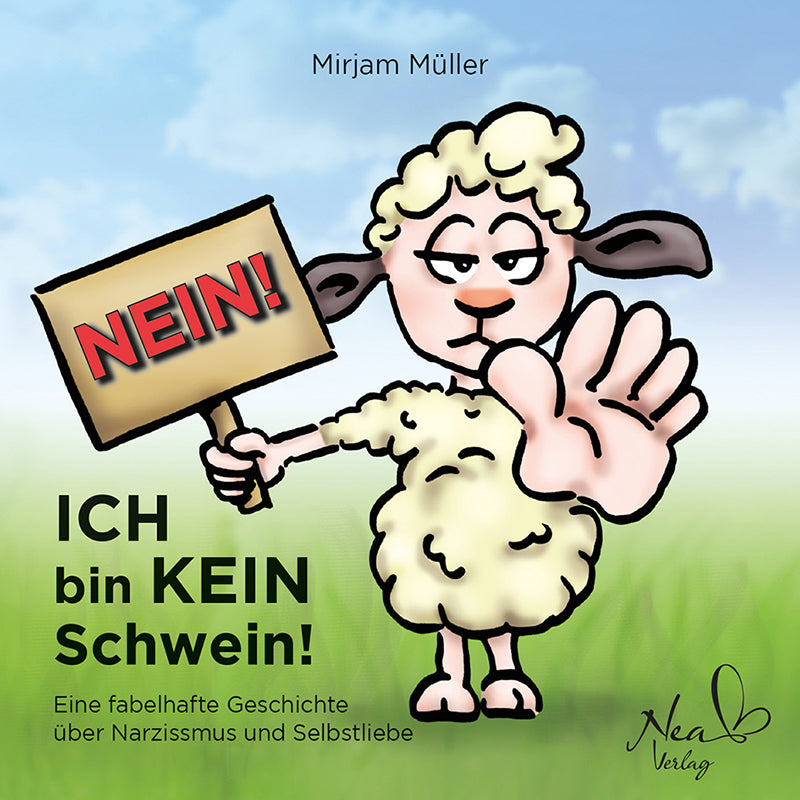 NEIN! ICH bin KEIN Schwein!