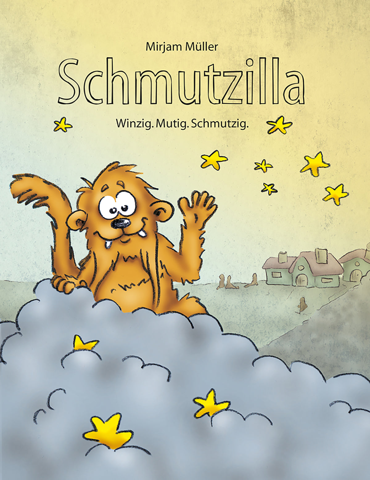 Schmutzilla – Winzig. Mutig. Schmutzig.